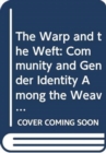 Image for The Warp and the Weft