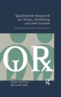 Image for Qualitative research on illness, wellbeing and self-growth  : contemporary Indian perspectives