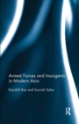 Image for Armed Forces and Insurgents in Modern Asia