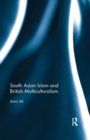 Image for South Asian Islam and British Multiculturalism