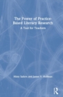 Image for The Power of Practice-Based Literacy Research
