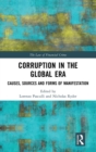 Image for Corruption in the global era  : causes, sources and forms of manifestation