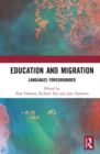 Image for Education and migration  : languages foregrounded