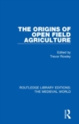 Image for The Origins of Open Field Agriculture