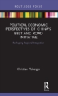 Image for Political Economic Perspectives of China’s Belt and Road Initiative