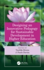 Image for Designing an Innovative Pedagogy for Sustainable Development in Higher Education