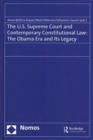 Image for The U.S. Supreme Court and contemporary constitutional law  : the Obama era and its legacy