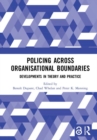 Image for Policing Across Organisational Boundaries