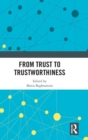 Image for From Trust to Trustworthiness