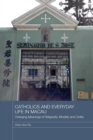 Image for Catholics and Everyday Life in Macau