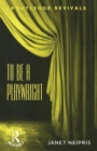 Image for To Be A Playwright