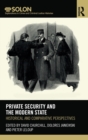 Image for Private Security and the Modern State