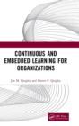 Image for Continuous and Embedded Learning for Organizations