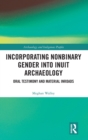 Image for Incorporating Nonbinary Gender into Inuit Archaeology
