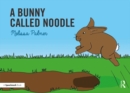 Image for A Bunny Called Noodle