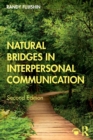 Image for Natural Bridges in Interpersonal Communication
