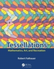 Image for Tessellations  : mathematics, art, and recreation