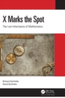 Image for X marks the spot  : the lost inheritance of mathematics
