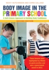 Image for Body image in the primary school  : a self-esteem approach to building body confidence
