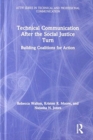 Image for Technical communication after the social justice turn  : building coalitions for action