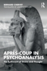 Image for Apres-coup in Psychoanalysis