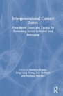 Image for Intergenerational contact zones  : place-based strategies for promoting social inclusion and belonging