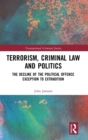 Image for Terrorism, Criminal Law and Politics