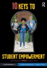 Image for 10 keys to student empowerment  : unlocking the hero in each child