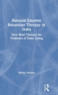 Image for Rational emotive behaviour therapy in India  : very brief therapy for problems of daily living