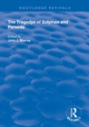 Image for The tragedye of Solyman and Perseda  : edited from the original texts with introduction and notes