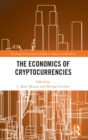 Image for The Economics of Cryptocurrencies