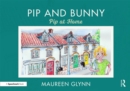 Image for Pip and Bunny : Pip at Home