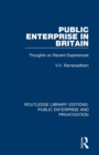 Image for Public enterprise in Britain  : thoughts on recent experiences
