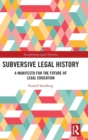 Image for Subversive Legal History