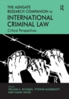 Image for The Ashgate Research Companion to International Criminal Law : Critical Perspectives