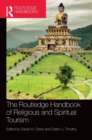 Image for The Routledge Handbook of Religious and Spiritual Tourism