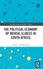 Image for The Political Economy of Mental Illness in South Africa