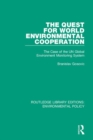 Image for The Quest for World Environmental Cooperation