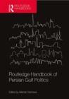 Image for Routledge handbook of Persian Gulf politics