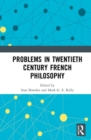Image for Problems in Twentieth Century French Philosophy