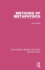 Image for Methods of Metaphysics
