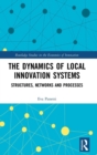 Image for The Dynamics of Local Innovation Systems