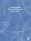 Image for Global marketing  : contemporary theory, practice, and cases