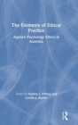 Image for The Elements of Ethical Practice