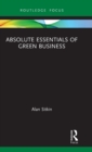 Image for Absolute Essentials of Green Business