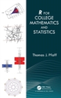 Image for R For College Mathematics and Statistics