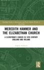 Image for Meredith Hanmer and the Elizabethan Church