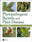 Image for Phytopathogenic Bacteria and Plant Diseases