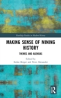 Image for Making Sense of Mining History