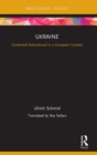 Image for Ukraine  : contested nationhood in a European context